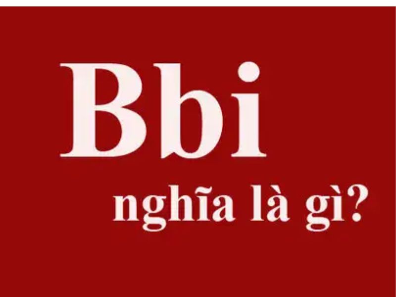 BBI là gì