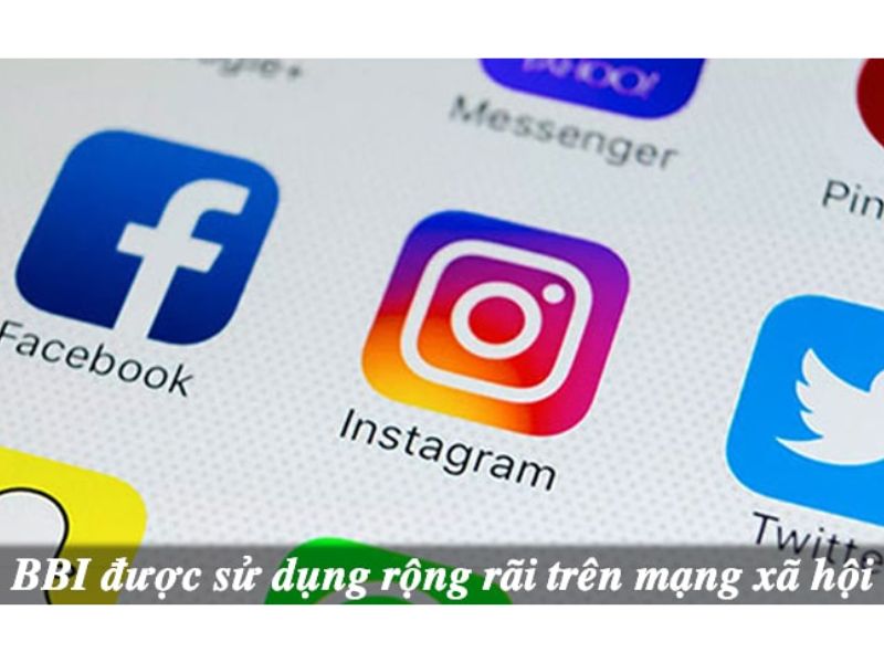 BBI trên Facebook và các mạng xã hội